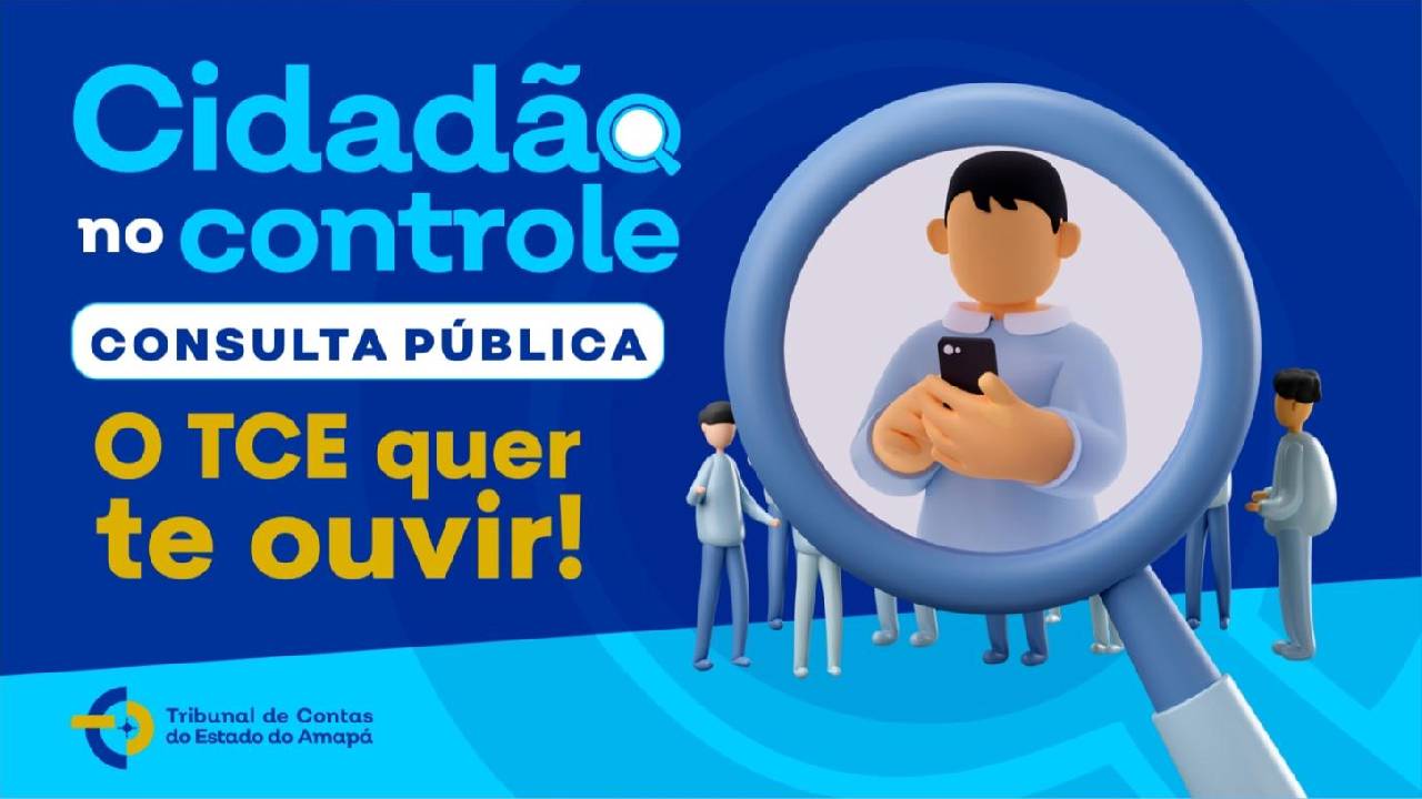 TCE-AP lança consulta pública: veja como participar do “Cidadão no Controle” 2026