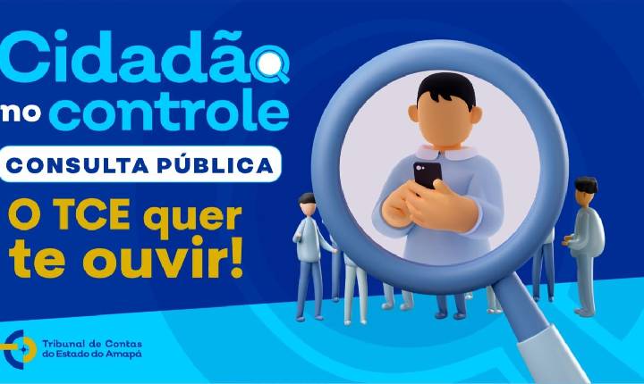 TCE-AP lança consulta pública: veja como participar do “Cidadão no Controle” 2026
