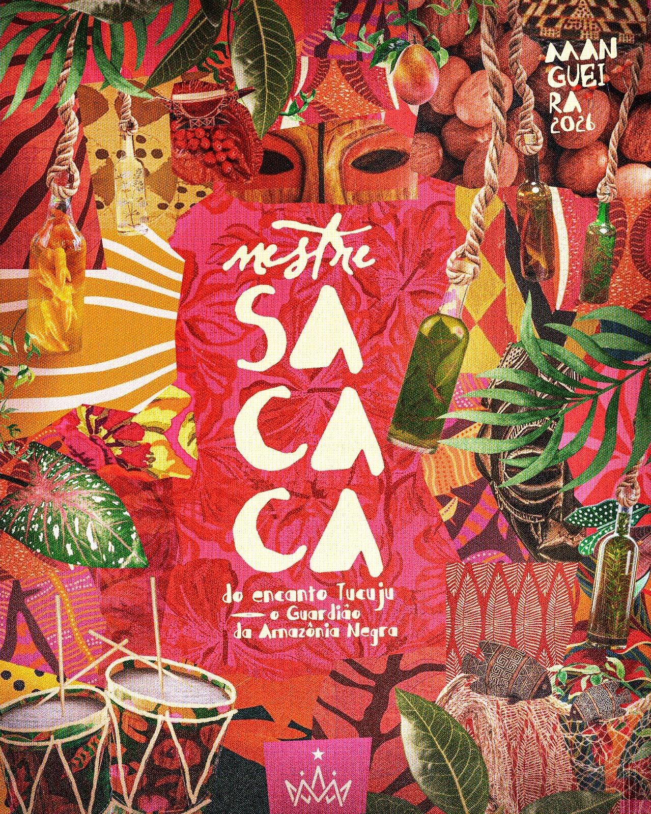 Mangueira leva o Amapá para a Sapucaí: Mestre Sacaca é enredo no Carnaval 2026