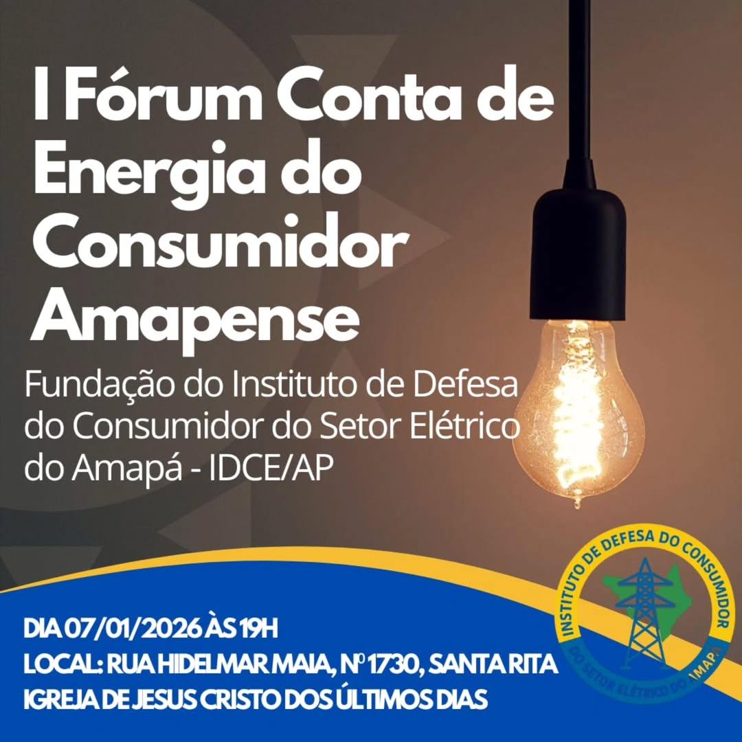 Conta de energia em debate: fórum acontece hoje em Macapá
