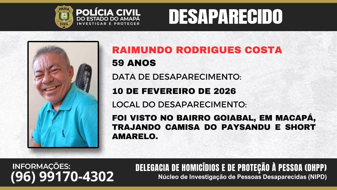 Polícia Civil pede ajuda para localizar homem desaparecido em Macapá