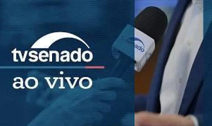 Acompanhe ao vivo o que acontece na TV Senado